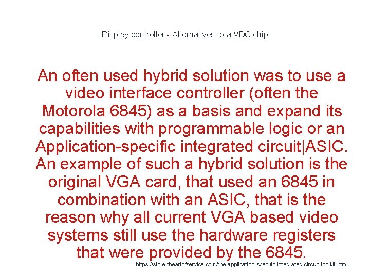 Display controller - Alternatives to a VDC chip 1 An often used hybrid solution