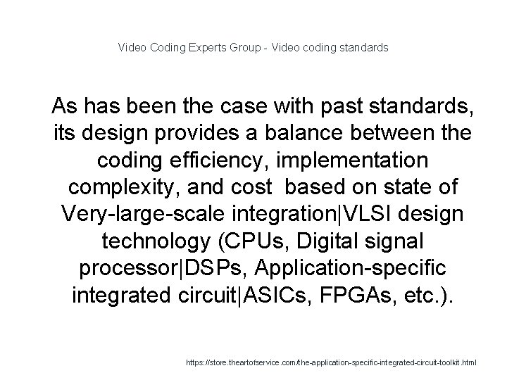 Video Coding Experts Group - Video coding standards 1 As has been the case