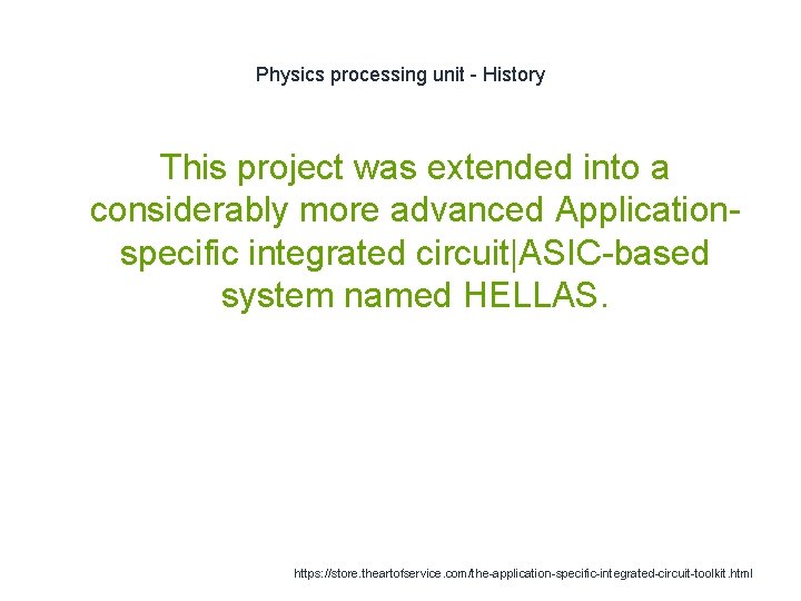 Physics processing unit - History This project was extended into a considerably more advanced
