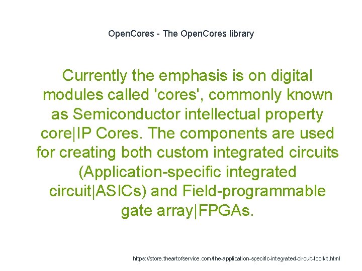 Open. Cores - The Open. Cores library Currently the emphasis is on digital modules