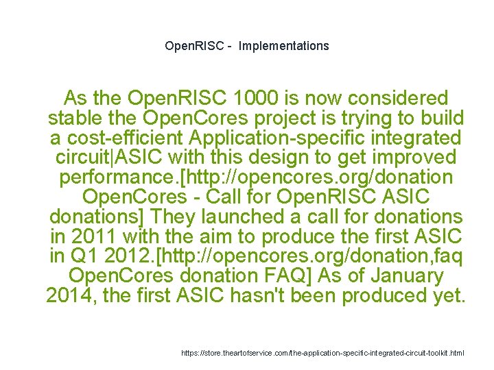 Open. RISC - Implementations As the Open. RISC 1000 is now considered stable the