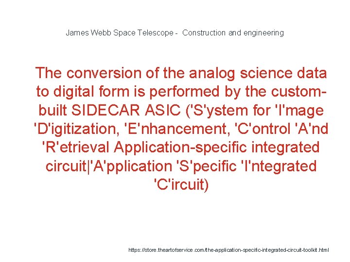 James Webb Space Telescope - Construction and engineering 1 The conversion of the analog