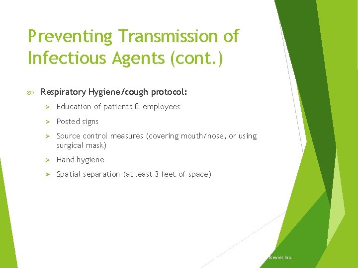 Preventing Transmission of Infectious Agents (cont. ) Respiratory Hygiene/cough protocol: Education of patients & Preventing Transmission of Infectious Agents (cont. ) Respiratory Hygiene/cough protocol: Education of patients &