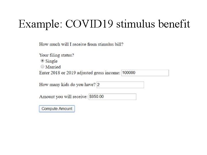 Example: COVID 19 stimulus benefit 