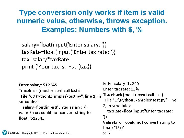 Type conversion only works if item is valid numeric value, otherwise, throws exception. Examples: