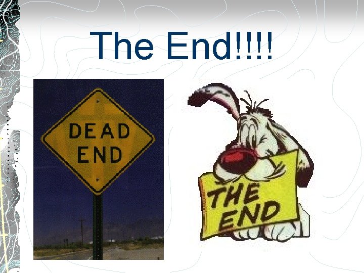 The End!!!! 