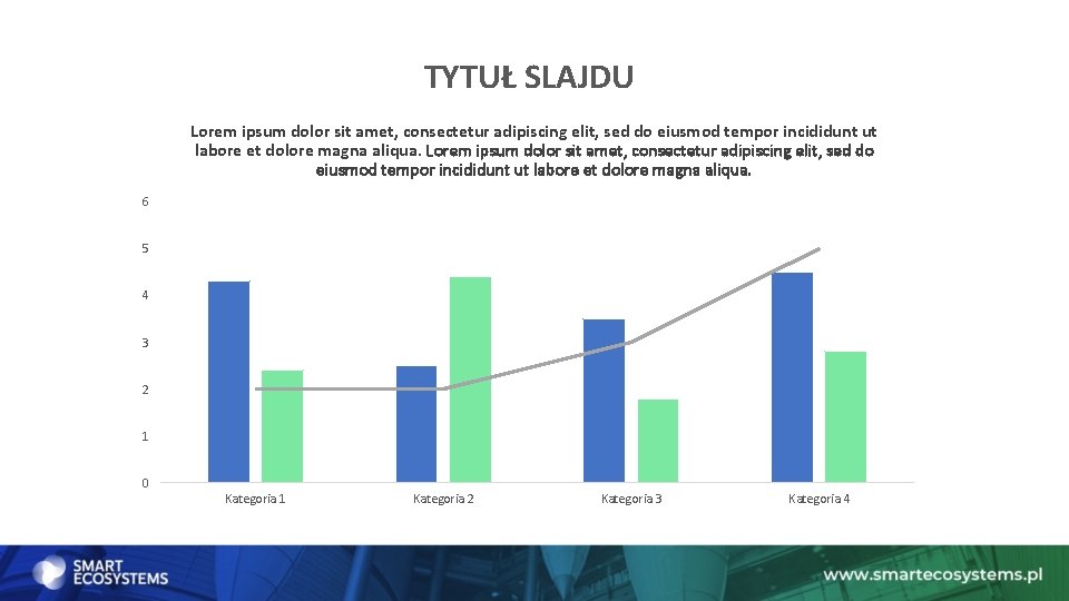 TYTUŁ SLAJDU Lorem ipsum dolor sit amet, consectetur adipiscing elit, sed do eiusmod tempor