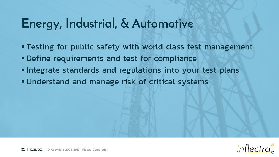 Energy, Industrial, & Automotive § Testing for public safety with world class test management