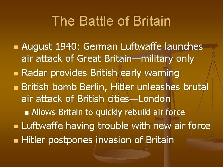 The Battle of Britain n August 1940: German Luftwaffe launches air attack of Great