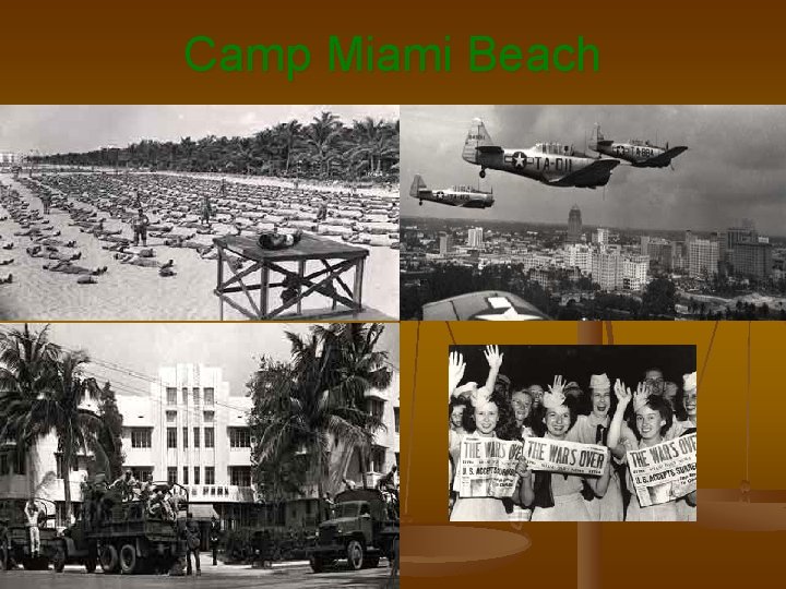 Camp Miami Beach 