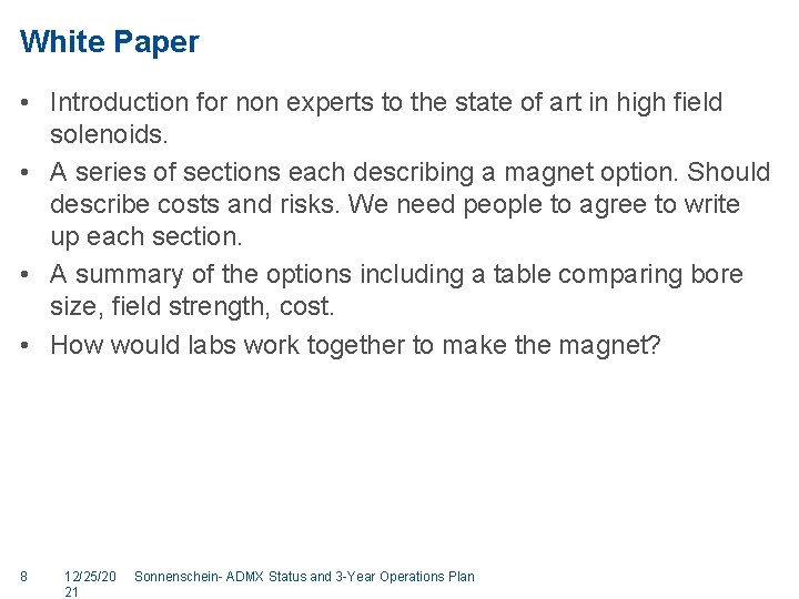 White Paper • Introduction for non experts to the state of art in high