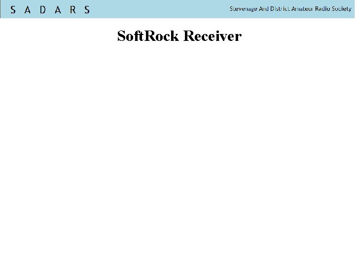 Soft. Rock Receiver 