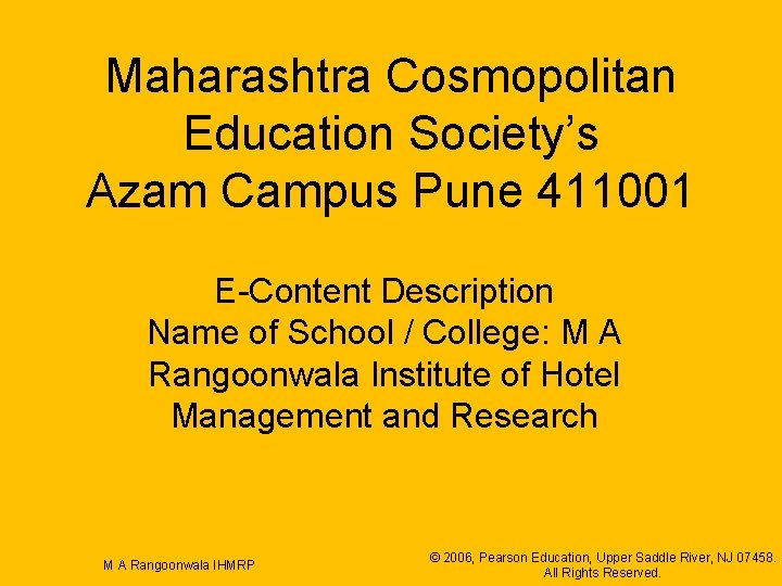 Maharashtra Cosmopolitan Education Society’s Azam Campus Pune 411001 E-Content Description Name of School /