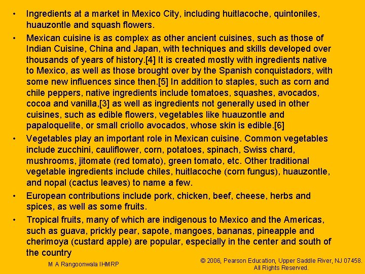  • • • Ingredients at a market in Mexico City, including huitlacoche, quintoniles,