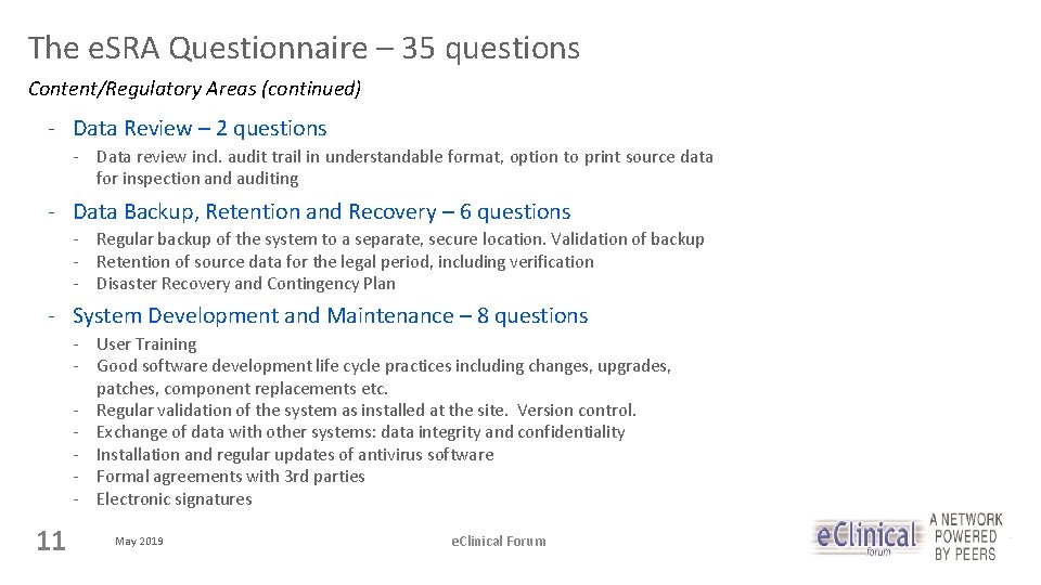 The e. SRA Questionnaire – 35 questions Content/Regulatory Areas (continued) - Data Review –
