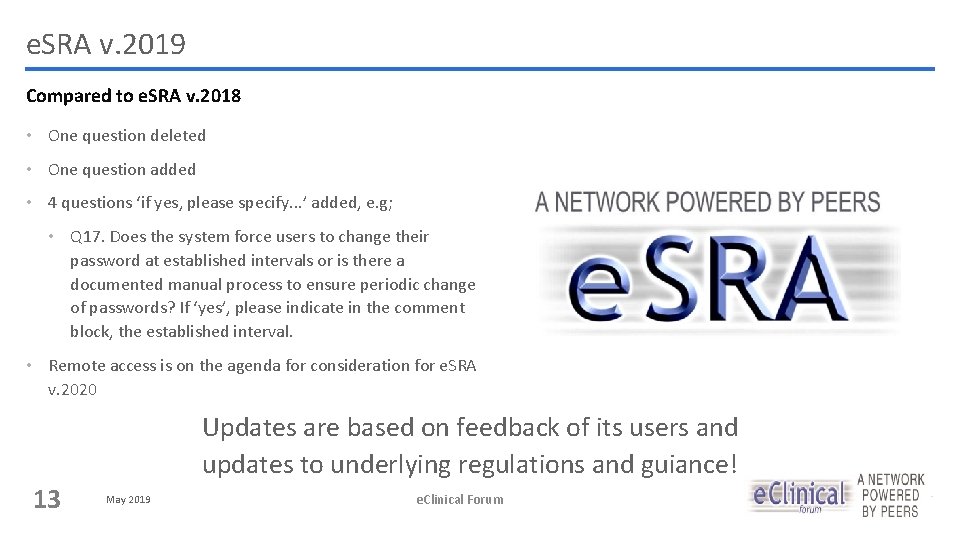 e. SRA v. 2019 Compared to e. SRA v. 2018 • One question deleted