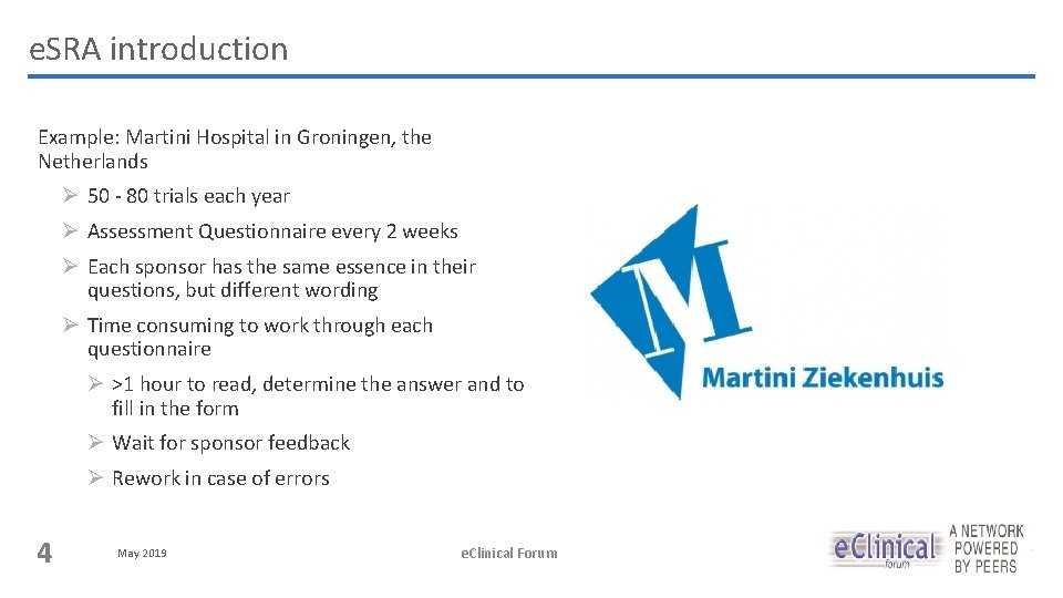 e. SRA introduction Example: Martini Hospital in Groningen, the Netherlands Ø 50 - 80