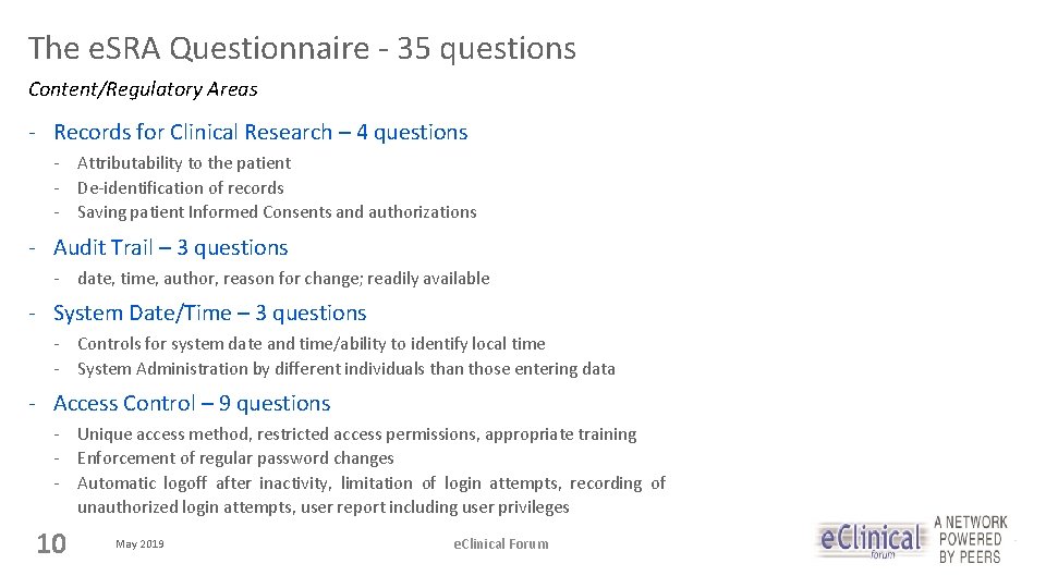 The e. SRA Questionnaire - 35 questions Content/Regulatory Areas - Records for Clinical Research