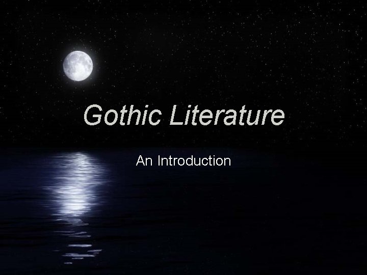 Gothic Literature An Introduction 