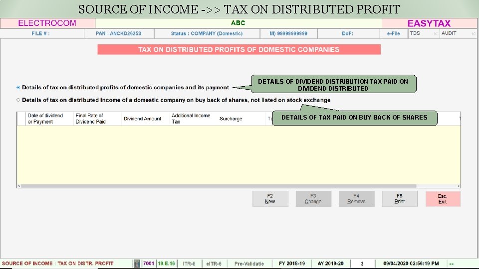 SOURCE OF INCOME ->> TAX ON DISTRIBUTED PROFIT DETAILS OF DIVIDEND DISTRIBUTION TAX PAID