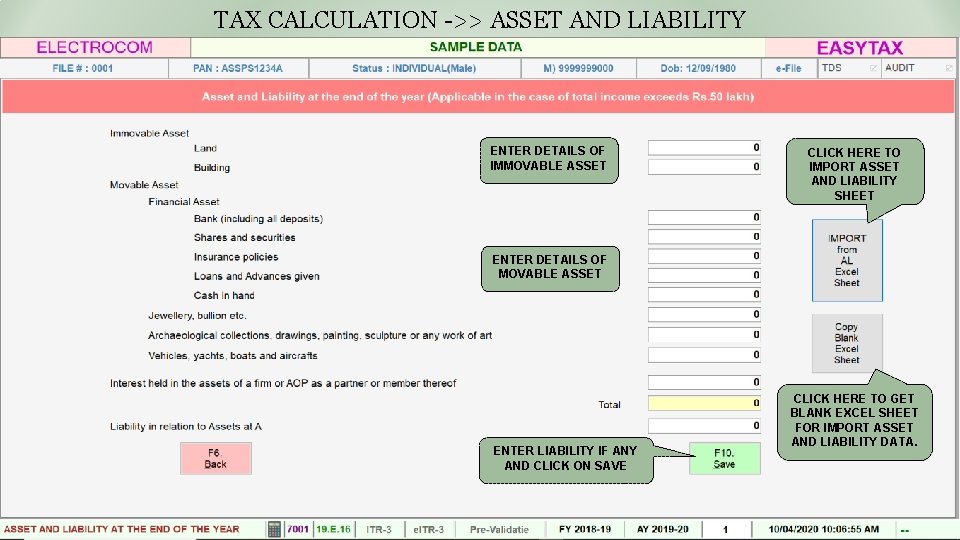 TAX CALCULATION ->> ASSET AND LIABILITY ENTER DETAILS OF IMMOVABLE ASSET CLICK HERE TO