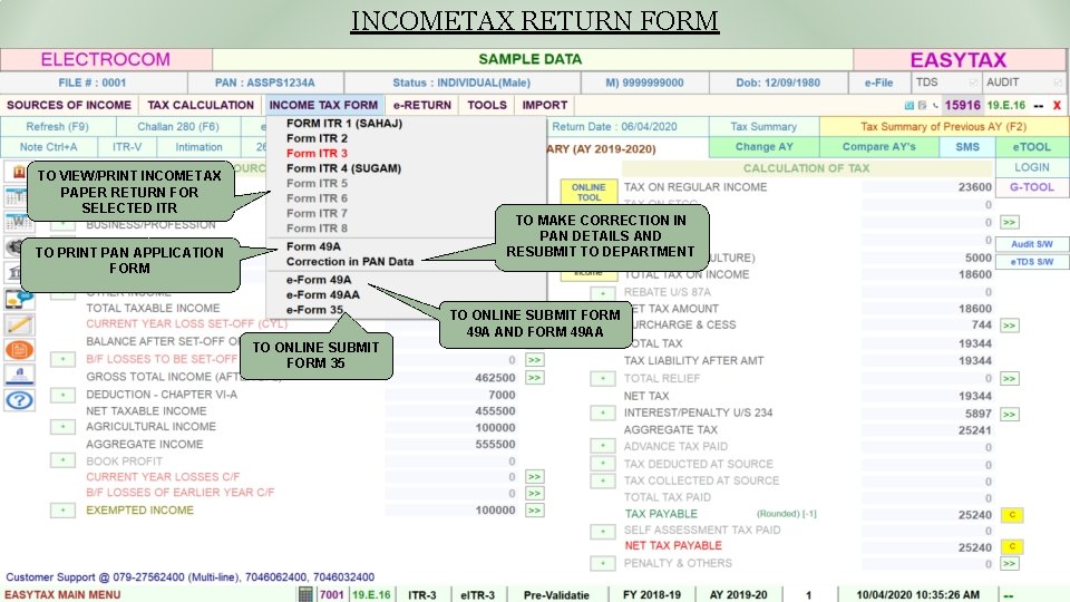 INCOMETAX RETURN FORM TO VIEW/PRINT INCOMETAX PAPER RETURN FOR SELECTED ITR TO MAKE CORRECTION