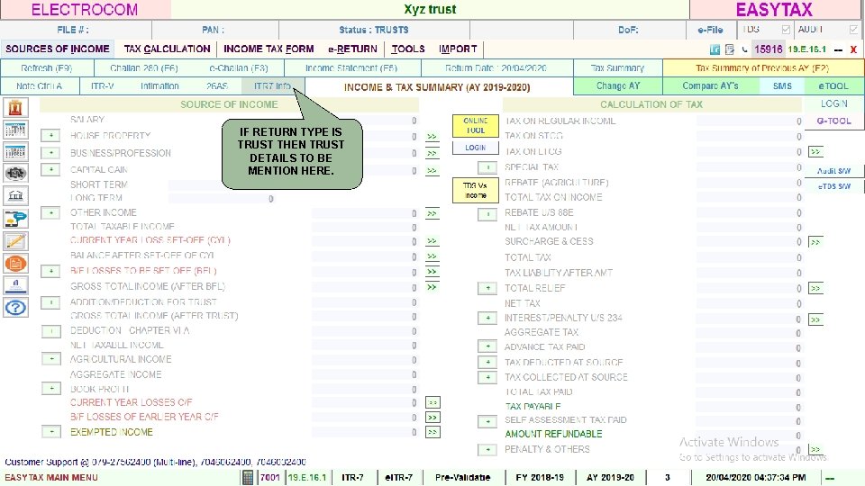 IF RETURN TYPE IS TRUST THEN TRUST DETAILS TO BE MENTION HERE. 