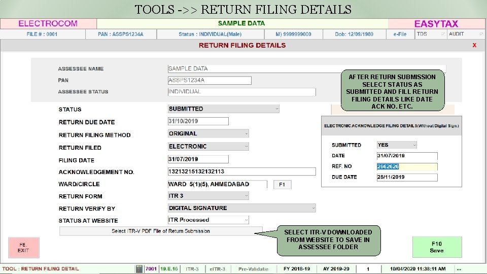 TOOLS ->> RETURN FILING DETAILS AFTER RETURN SUBMISSION SELECT STATUS AS SUBMITTED AND FILL