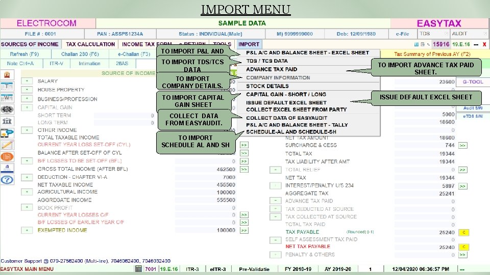 IMPORT MENU TO IMPORT P&L AND BALANCE SHEET TO IMPORT TDS/TCS DATA TO IMPORT