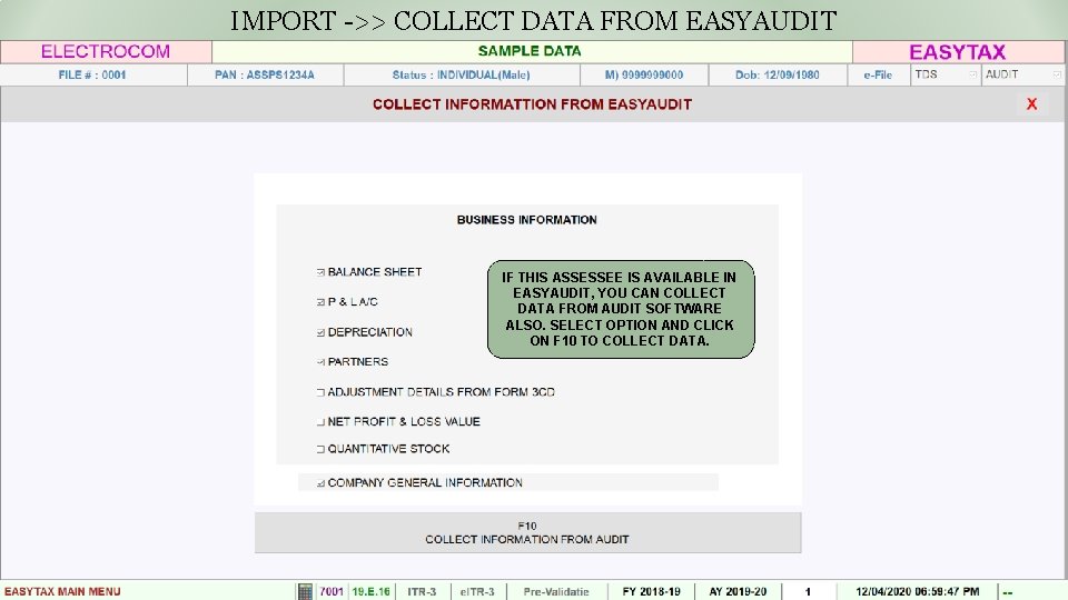 IMPORT ->> COLLECT DATA FROM EASYAUDIT IF THIS ASSESSEE IS AVAILABLE IN EASYAUDIT, YOU