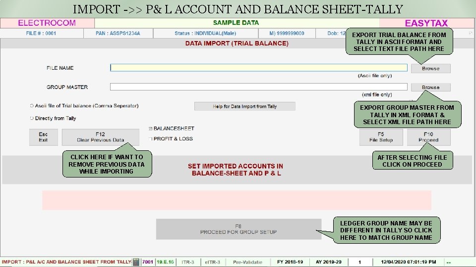 IMPORT ->> P& L ACCOUNT AND BALANCE SHEET-TALLY EXPORT TRIAL BALANCE FROM TALLY IN