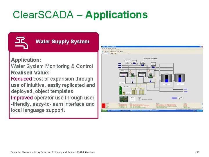 Clear. SCADA – Applications Water Supply System Application: Water System Monitoring & Control Realised