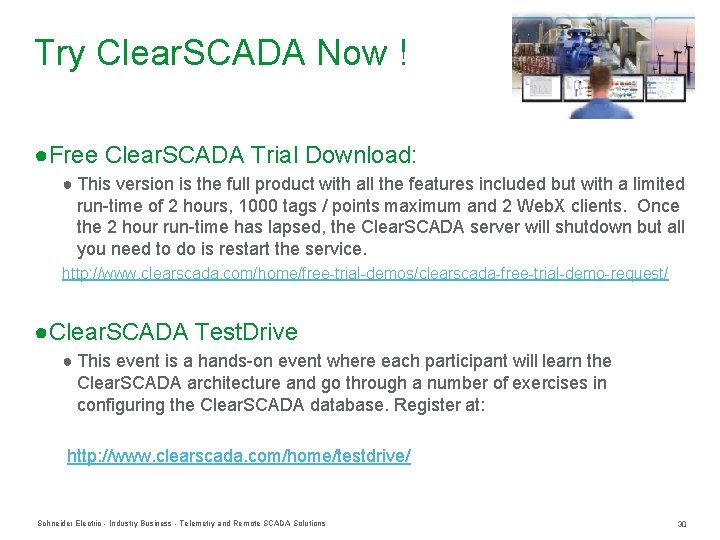 Try Clear. SCADA Now ! ●Free Clear. SCADA Trial Download: ● This version is