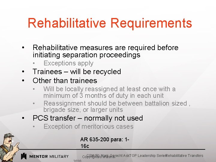 Rehabilitative Requirements • Rehabilitative measures are required before initiating separation proceedings • • •