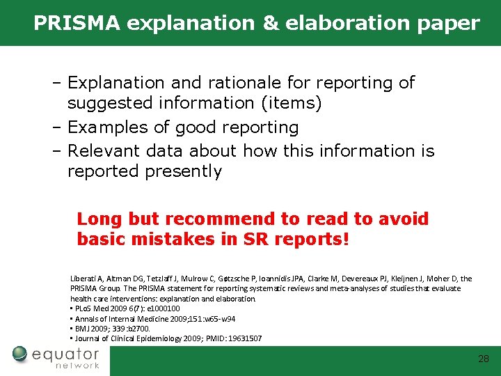 PRISMA explanation & elaboration paper – Explanation and rationale for reporting of suggested information