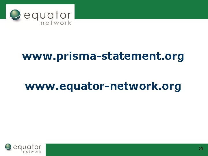 www. prisma-statement. org www. equator-network. org 29 