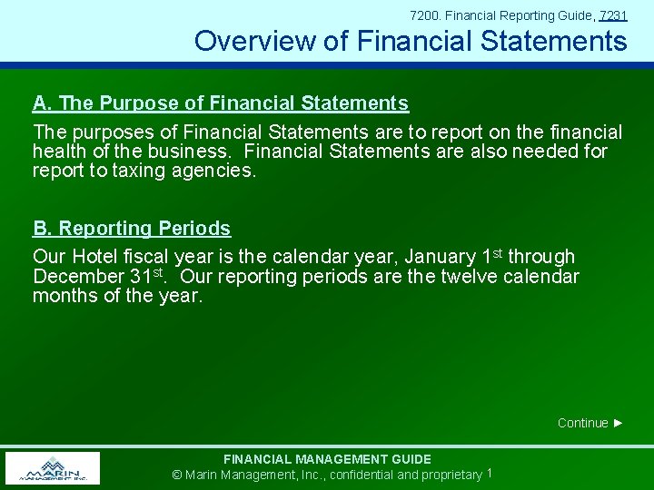 7200. Financial Reporting Guide, 7231 Overview of Financial Statements A. The Purpose of Financial