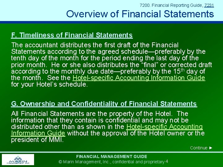 7200. Financial Reporting Guide, 7231 Overview of Financial Statements F. Timeliness of Financial Statements