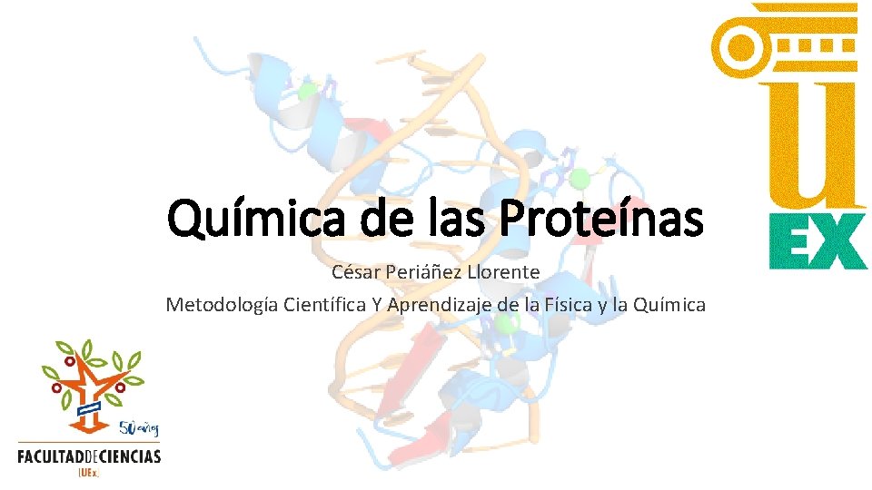 Química de las Proteínas César Periáñez Llorente Metodología Científica Y Aprendizaje de la Física