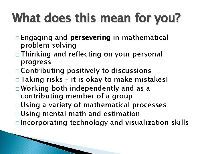 What does this mean for you? � Engaging and persevering in mathematical problem solving What does this mean for you? � Engaging and persevering in mathematical problem solving