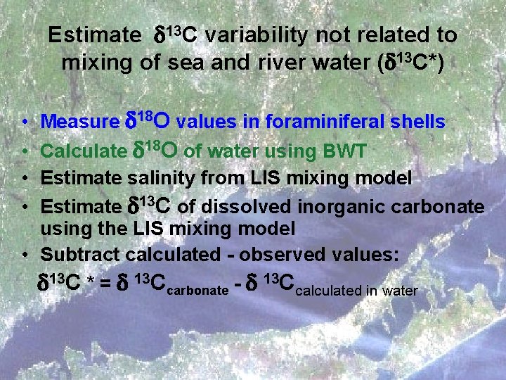 Estimate d 13 C variability not related to mixing of sea and river water