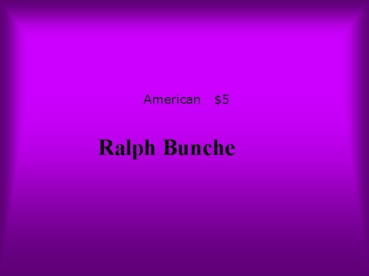 American $5 Ralph Bunche 