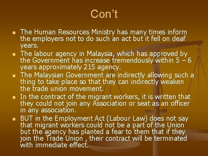 Con’t n n n The Human Resources Ministry has many times inform the employers