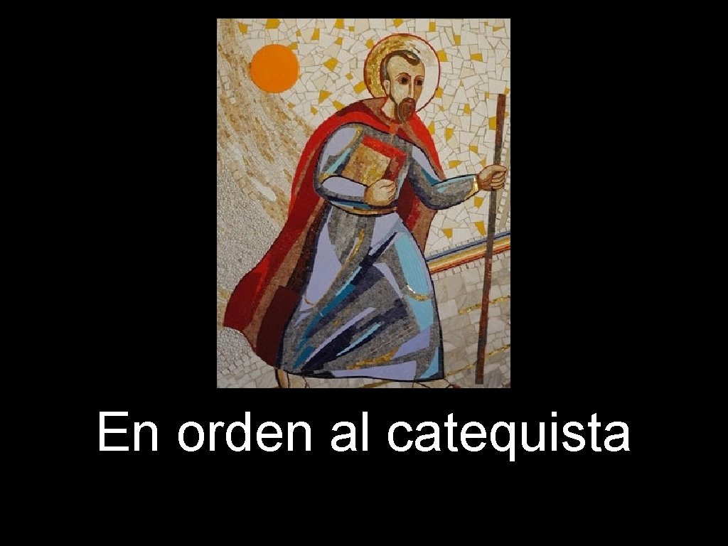En orden al catequista 