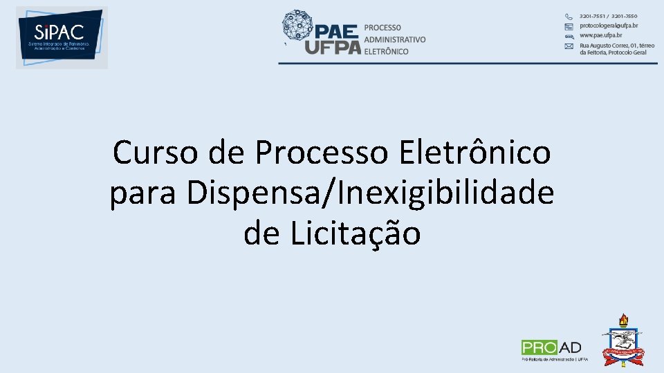 Curso de Processo Eletrônico para Dispensa/Inexigibilidade de Licitação 