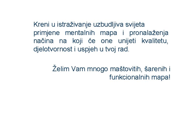 Kreni u istraživanje uzbudljiva svijeta primjene mentalnih mapa i pronalaženja načina na koji će