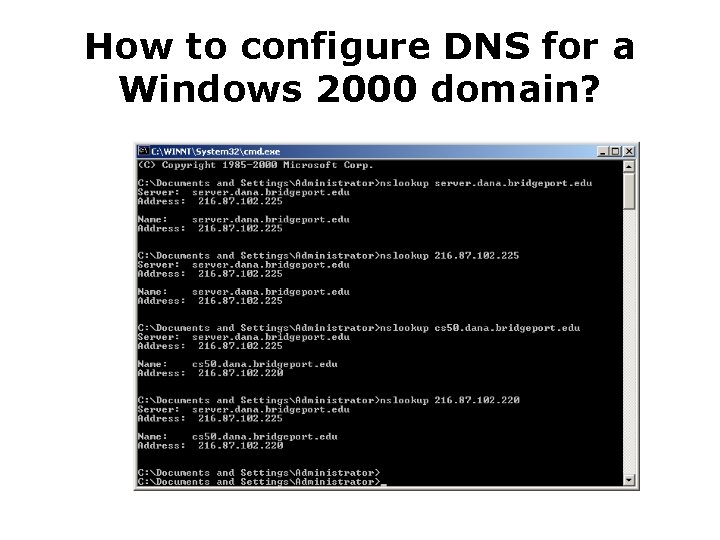 How to configure DNS for a Windows 2000 domain? 