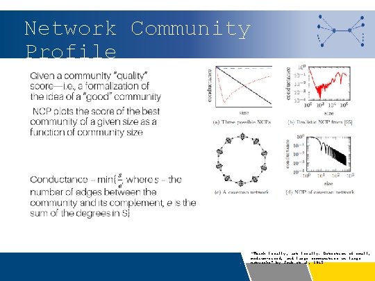 Network Community Profile “Think locally, act locally: Detection of small, medium-sized, and large communities