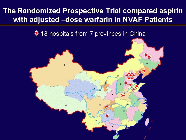 The Randomized Prospective Trial compared aspirin with adjusted –dose warfarin in NVAF Patients 18