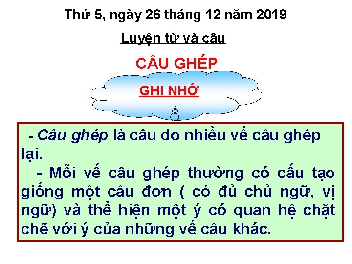 Thứ 5, ngày 26 tháng 12 năm 2019 Luyện từ và câu C U